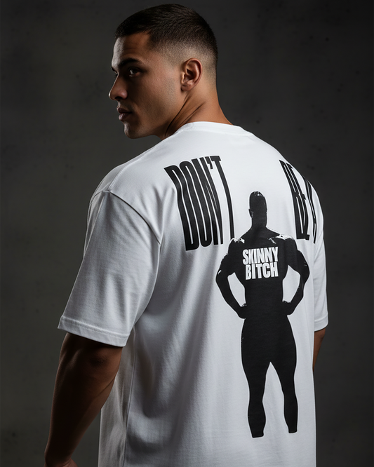 𝐀𝐗𝐎𝐑𝐃 “𝐃𝐎𝐍’𝐓 𝐁𝐄 𝐀 𝐒𝐊𝐈𝐍𝐍𝐘 𝐁𝐈𝐓𝐂𝐇” 𝐎𝐕𝐄𝐑𝐒𝐈𝐙𝐄𝐃 𝐓-SHIR